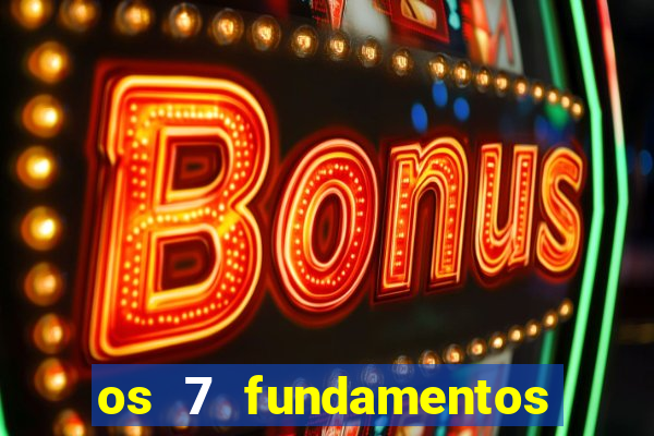 os 7 fundamentos da umbanda